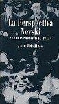 PERSPECTIVA NEVSKI, LA. ANTONOV EN BARCELONA, 1937 | 9788481513417 | TITO ROJO, JOSE