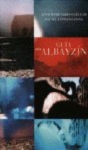 GUIA DEL ALBAICIN | 9788484443100 | HENARES CUELLAR, IGNACIO / LOPEZ GUZMAN, RAFAEL