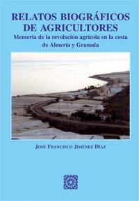 RELATOS BIOGRAFICOS DE AGRICULTORES | 9788498367072 | JIMENEZ DIAZ, JOSE FRANCISCO