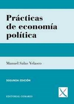 PRACTICAS DE ECONOMIA POLITICA (2ª ED.) | 9788490453230 | SALAS VELASCO, MANUEL