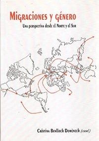 MIGRACIONES Y GENERO | 9788498369328 | BENLLOCH DOMENECH, CRISTINA