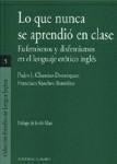 LO QUE NUNCA SE APRENDIO EN CLASE | 9788484440727 | SANCHEZ BENEDITO, FRANCISCO CHAMIZO