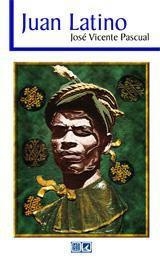 JUAN LATINO | 9788498362237 | PASCUAL GONZALEZ, JOSE VICENTE