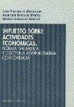 IMPUESTO SOBRE ACTIVIDADES ECONOMICAS | 9788481511031 | HERRERO DE MADARIAGA, JUAN