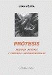 PROTESIS, REGIMEN JURIDICO Y CRITERIOS JURISPRUDENCIALES | 9788481515664 | MEJICA GARCIA, JUAN