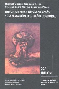 NUEVO MANUAL DE VALORACION Y BAREMACION DEL DAÑO CORPORAL | 9788490450888 | GARCIA-BLAZQUEZ PEREZ, MANUEL