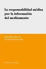RESPONSABILIDAD MEDICA POR LA INFORMACION DEL MEDICAMENTO, LA | 9788498362862 | ABELLAN, F. / SANCHEZ CARO, JAVIER