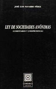 LEY DE SOCIEDADES ANONIMAS | 9788486509958 | NAVARRO PEREZ, JOSE LUIS