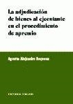 ADJUDICACIÓN DE BIENES AL EJECUTANTE EN EL PROCEDIMEINTO DE APREMIO, LA | 9788481517095 | SANTOS REQUENA, AGUSTIN ALEJANDRO