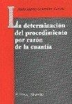 DETERMINACION DEL PROCEDIMIENTO POR RAZON DE LA CUANTIA, LA | 9788481512786 | GONZALEZ GARCIA, JESUS MARIA