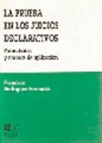 PRUEBA EN LOS JUICIOS DECLARATIVOS, LA | 9788481514759 | RODRIGUEZ HERMOSO, FRANCISCO