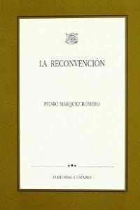 RECONVENCION, LA | 9788481510232 | MARQUEZ ROMERO, PEDRO