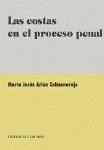 COSTAS EN EL PROCESO PENAL, LAS | 9788481516609 | ARIZA COLMENAREJO, MARIA JESUS