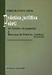 PRACTICA JURIDICA CIVIL EN FUNCION DE PASANTIA Y ESCUELAS DE PRÁCTICA JURÍDICA | 9788481513585 | DE LA ROCHA GARCIA, ERNESTO