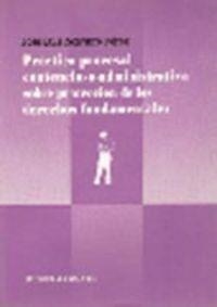 PRACTICA PROCESAL CONTENCIOSO-ADMINISTRATIVA SOBRE PROTECCION DE LOS DERECHOS FUNDAMENTALES | 9788481512359 | NAVARRO PEREZ, JOSE LUIS