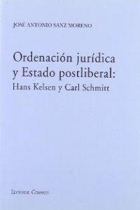 ORDENACION JURIDICA Y ESTADO POSTLIBERAL | 9788484446019 | SANZ MORENO, JOSE ANTONIO