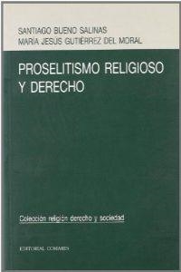 PROSELITISMO RELIGIOSO Y DERECHO | 9788484445487 | BUENO SALINAS, SANTIAGO