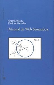 MANUAL DE WEB SEMANTICA | 9788498367805 | ANTONIOU, GRIGORIS / VAN HARMELEN, FRANK
