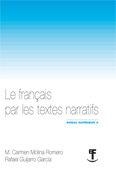 FRANÇAIS PAR LES TEXTES ARRATIFS II, LE | 9788498361117 | MOLINA ROMERO, M. C. / GUIJARRO GARCIA, R.