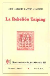 REBELION TAIPING, LA | 9788490451519 | CANTON ALVAREZ, JOSE ANTONIO