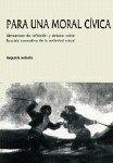 PARA UNA MORAL CIVICA, 2ª ED. | 9788481515435 | ROBLES ORTEGA, ANTONIO