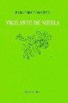VIGILANTE DE LA NIEBLA | 9788481511499