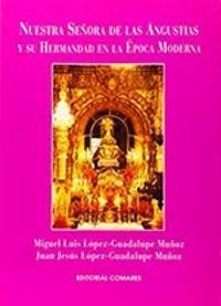 NUESTRA SEÑORA DE LAS ANGUSTIAS | 9788481513370
