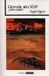 GRANADA, AÑO 2.039 Y OTROS RELATOS | 9788481518795 | CABRERA OLGOSO, ANGEL