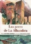 PECES DE LA ALHAMBRA, LOS | 9788484441083 | RODRIGO GARCIA, ANTONINA / ESTRUGA ANDREU, OSCAR