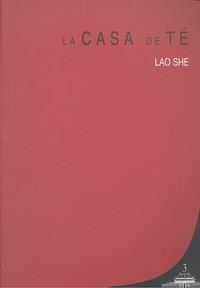 CASA DE TE, LA | 9788498366310 | SHE, LAO