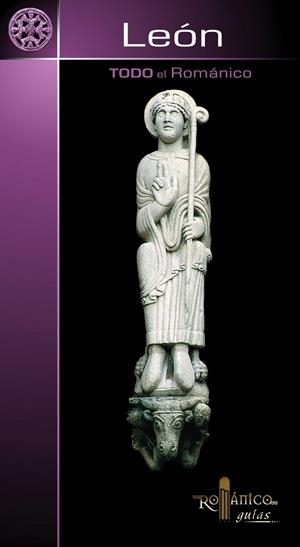 TODO EL ROMÁNICO DE LEÓN | 9788489483705 | FERNANDEZ, RUBEN
