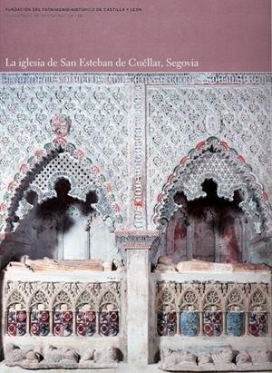 IGLESIA DE SAN ESTEBAN DE CUÉLLAR, SEGOVIA, LA | 9788493832803 | ÁLVAREZ VEGA, RAMÓN