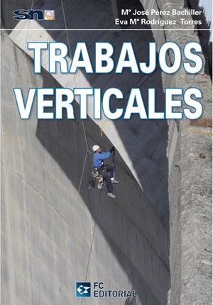 TRABAJOS VERTICALES | 9788415781080 | SERVICIOS NORMATIVOS. SN
