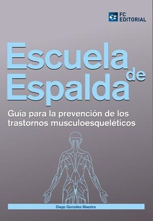 ESCUELA DE ESPALDA | 9788415781110 | GONZALEZ MAESTRE, DIEGO