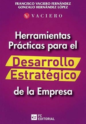 HERRAMIENTAS PRACTICAS | 9788416671953 | VACIERO FERNANDEZ, FRANCISCO