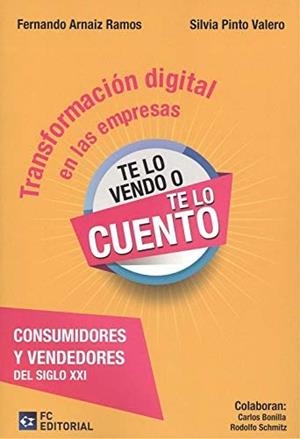TRANSFORMACIÓN DIGITAL EN LAS EMPRESAS. CONSUMIDOR | 9788416671984 | PINTO VALERO, SILVIA