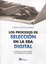 PROCESOS DE SELECCIÓN EN LA ERA DIGITAL, LOS | 9788417701093 | IGLESIAS ALVAREZ, ISABEL