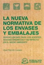 NUEVA NORMATIVA DE LOS ENVASES Y EMBALAJES, LA | 9788489786806 | LOZANO ROJO, JUAN RAMON