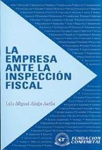 EMPRESA ANTE LA INSPECCIÓN FISCAL, LA | 9788489786882 | ABAJO, LUIS