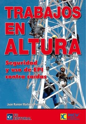 TRABAJOS EN ALTURA | 9788492735761 | MARTINEZ PASCUAL, JUAN RAMON