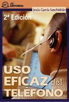 USO EFICAZ DEL TELÉFONO. 2ª EDICIÓN | 9788496743144 | GARCIA SANCHIDRIAN, JESUS