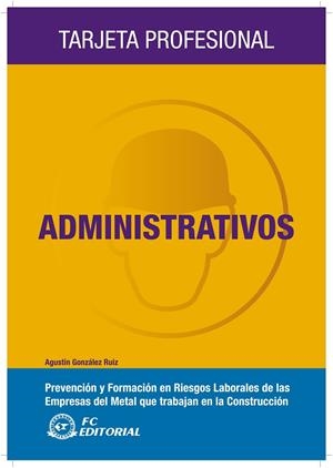 ADMINISTRATIVOS | 9788492735082 | GONZÁLEZ RUIZ, AGUSTÍN