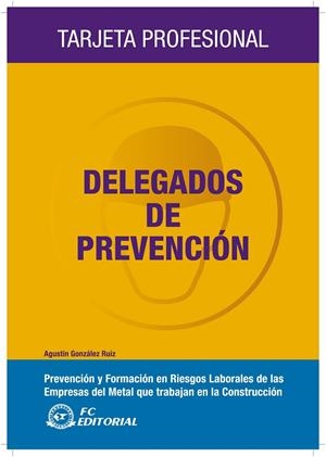 DELEGADOS DE PREVENCIÓN | 9788492735112 | GONZÁLEZ RUIZ, AGUSTÍN