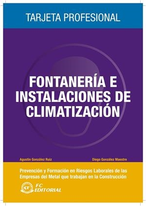 FONTANERÍA E INSTALACIONES DE CLIMATIZACIÓN | 9788492735211 | GONZÁLEZ RUIZ, AGUSTÍN