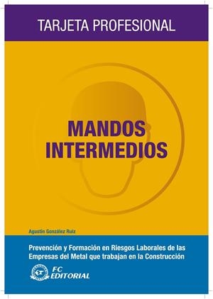 MANDOS INTERMEDIOS | 9788492735150 | GONZÁLEZ RUIZ, AGUSTÍN