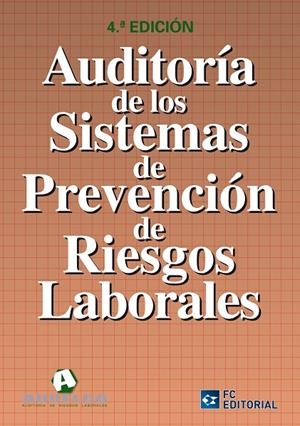 AUDITORÍA DE LOS SISTEMAS DE PREVENCIÓN DE RIESGOS LABORALES | 9788492735624 | AUDELCO