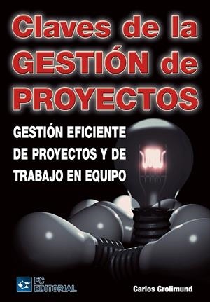 CLAVES DE GESTIÓN DE PROYECTOS | 9788492735808 | GROLIMUND, CARLOS