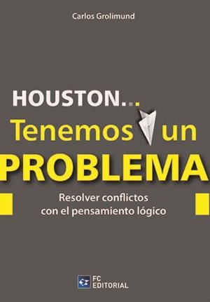 HOUSTON… TENEMOS UN PROBLEMA | 9788415781370 | GROLIMUND, CARLOS