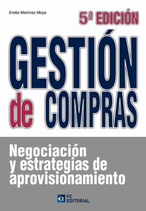 GESTIÓN DE COMPRAS | 9788492735501 | MARTINEZ MOYA, EMILIO