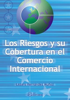 RIESGOS Y SU COBERTURA EN EL COMERCIO INTERNACIONAL, LOS | 9788495428028 | GONZÁLEZ FERNÁNDEZ, FRANCISCO JAVIER